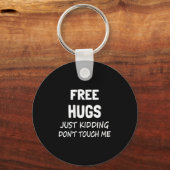 Womens Hugs Just Kidding Don't Touch Me V-neck Schlüsselanhänger (Vorderseite)