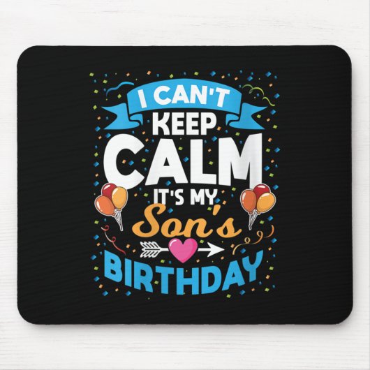 Womens I Can't Keep Calm It's My Son Birthday V-ne Mousepad (Vorne)