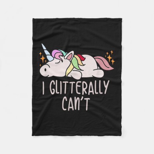 Womens I Glitterally Can't Unicorn  Fleecedecke (Vorderseite)