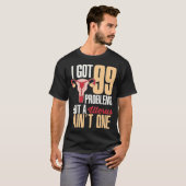 Womens I Got 99 Problems But a Uterus Aint One Hy T-Shirt (Vorne ganz)