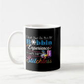 Womens I Just Had An Out Of Bobbin Experience It L Kaffeetasse (Links)