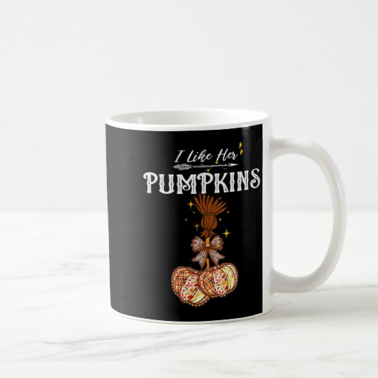 Womens I Like Her Pumpkins She Likes My Broomstick Kaffeetasse (Rechts)