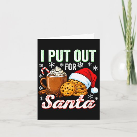 Womens I Put Out For Santa Funny Xmas Christmas Co Karte (Vorderseite)