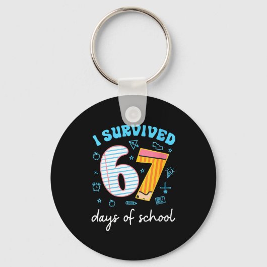 Womens I Survived 67 Days Of School Funny Meme Tea Schlüsselanhänger (Vorderseite)