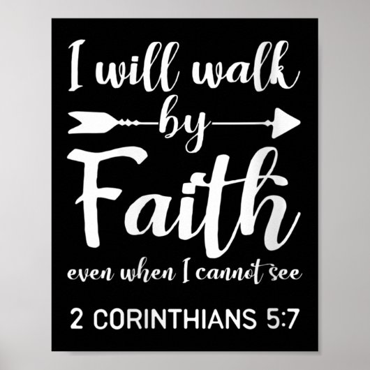 Womens I Will Walk By Faith When I Cannot See Chri Poster (Vorne)