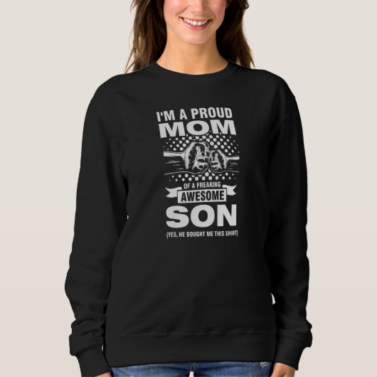 Womens I'm a proud Mom of a freaking awesome Son M Sweatshirt (Vorderseite)