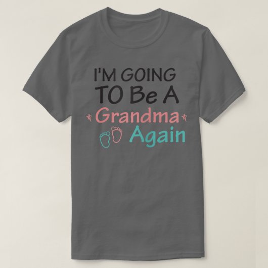 Womens I'm Going To Be A Grandma Again T-Shirt - A (Design vorne)