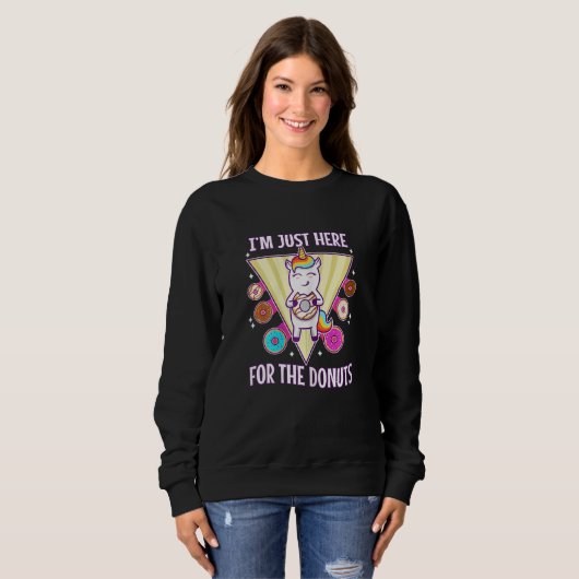 Womens I'm just here for the donuts Sweatshirt (Vorne ganz)