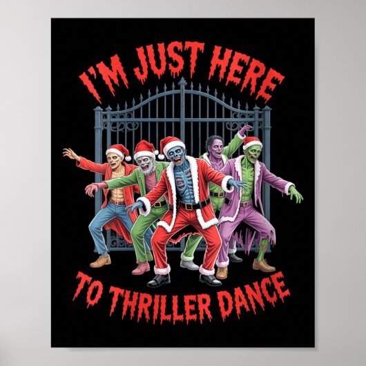Womens I'm Just Here To Thriller Dance Zombie Chri Poster (Vorne)