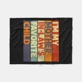 Womens I'm My Mother In Law's Favorite Child Funny Fleecedecke (Vorderseite (Horizontal))