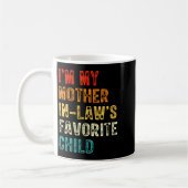 Womens I'm My Mother In Law's Favorite Child Funny Kaffeetasse (Links)