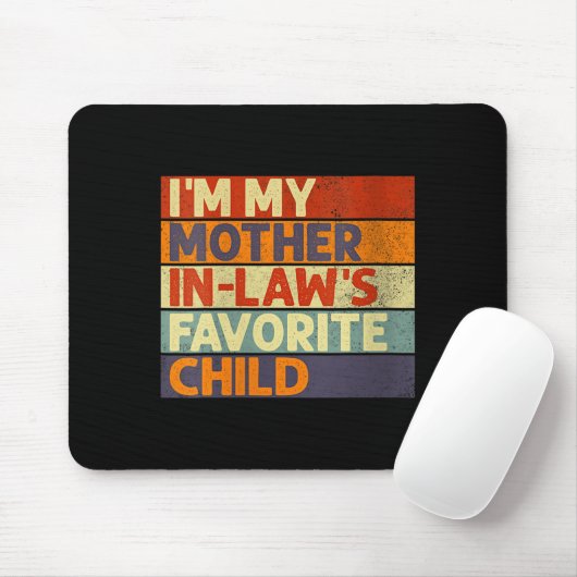 Womens I'm My Mother In Law's Favorite Child Funny Mousepad (Mit Mouse)