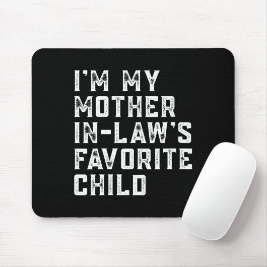 Womens I'm My Mother In Law's Favorite Child Funny Mousepad (Mit Mouse)