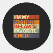 Womens I'm My Mother In Law's Favorite Child Funny Runder Aufkleber (Vorderseite)