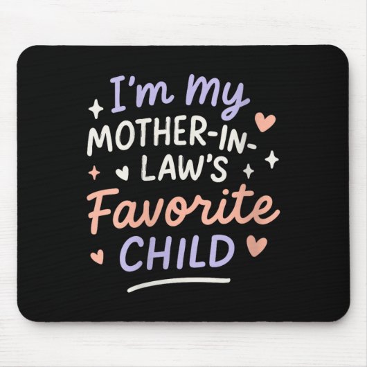 Womens I'm My Mother In Law's Favorite Child V-nec Mousepad (Vorne)