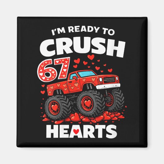 Women's I'm Ready To Crush 67 Hearts Truck Valenti Magnet (Vorne)