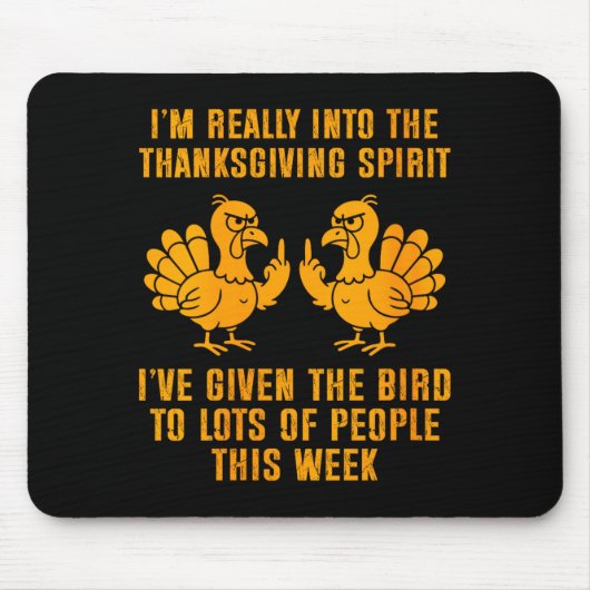 Womens I'm Really Into The Thanksgiving Srit I've Mousepad (Vorne)