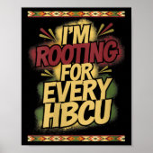 Womens I'm Rooting For Every Hbcu - Rooting Suprt  Poster (Vorne)