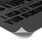 Womens I'm Sorry I Hurt Your Feelings When I Calle Poster (Ecke)