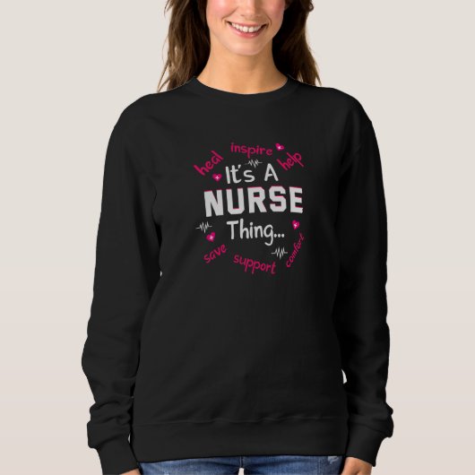 Womens Its a Nurse Thing   Sweatshirt (Vorderseite)