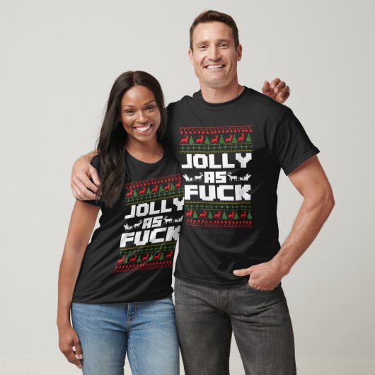 Womens Jolly As For Funny Christmas Raunchy Cuss W T-Shirt (Unisex)