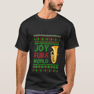 Womens Joy Tuba World Music Xmas Ugly Tuba Chris T-Shirt