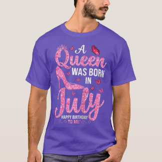 Womens July Birthday Shirts For Women Girls Queen 