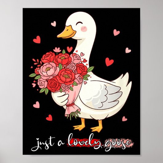 Women's Just A Lovely Goose Bouquet Roses Floral V Poster (Vorne)