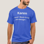 Womens Karen Dictionary Definition I Meme Gift T-Shirt (Vorderseite)