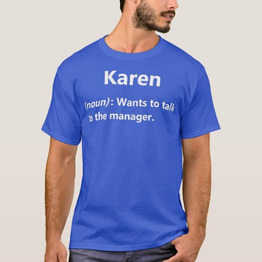 Womens Karen Dictionary Definition I Meme Gift T-Shirt (Vorderseite)