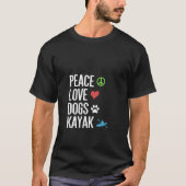 Womens Kayaker Gifts Kayaking Cothing Apparel Kaya T-Shirt (Vorderseite)