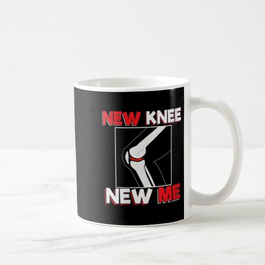 Womens Knee Surgery Recover Quote Gift - New Me V- Kaffeetasse (Rechts)