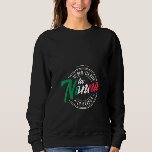 Womens La Nonna Italienische Oma Mama Gran G Sweatshirt