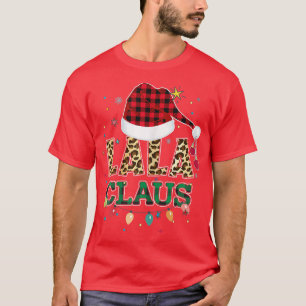 Womens Lala Claus Weihnachtsmannmütze Grandma Lala T-Shirt