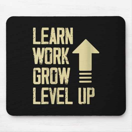 Womens Learn Work Grow Level Up Growth Success Vin Mousepad (Vorne)