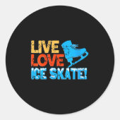 Womens Live Glide Ice Skate Motivation für Skaten Runder Aufkleber (Vorderseite)