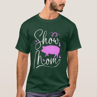 Womens Livestock Farming Pig Fair Show Mom retro T-Shirt
