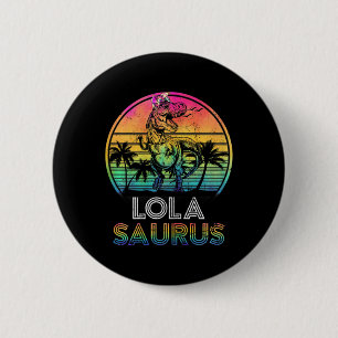 Womens Lolasaurus Dinosaur Lola Saurus Family Matc Button