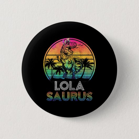 Womens Lolasaurus Dinosaur Lola Saurus Family Matc Button (Vorderseite)