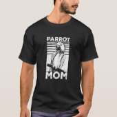 Womens Macaw Parrot Parrot Mom Parakeet T-Shirt (Vorderseite)
