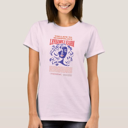 WOMEN'S MANIPULATE LESSONS LEARN T SHIRT  (Vorderseite)