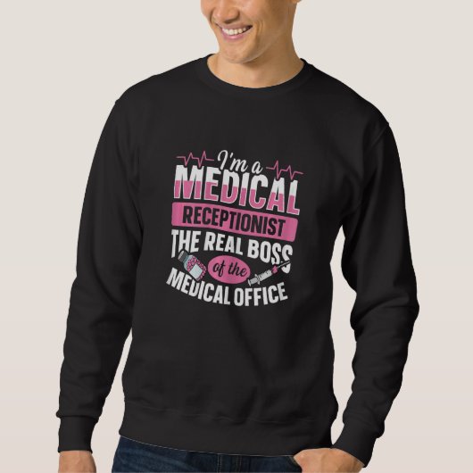 Womens Medical Receptionist for a Healthcare Recep Sweatshirt (Vorderseite)