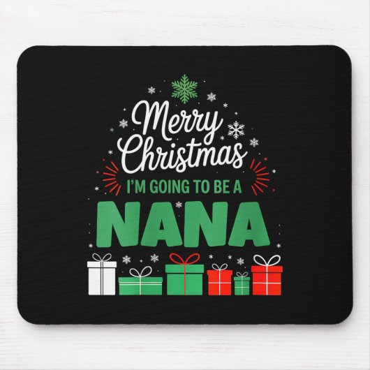 Womens Merry Christmas I'm Going To Be A Nana Preg Mousepad (Vorne)