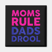Womens Moms Rule Dads Drool Funny Mother's Day Gra Magnet (Vorne)