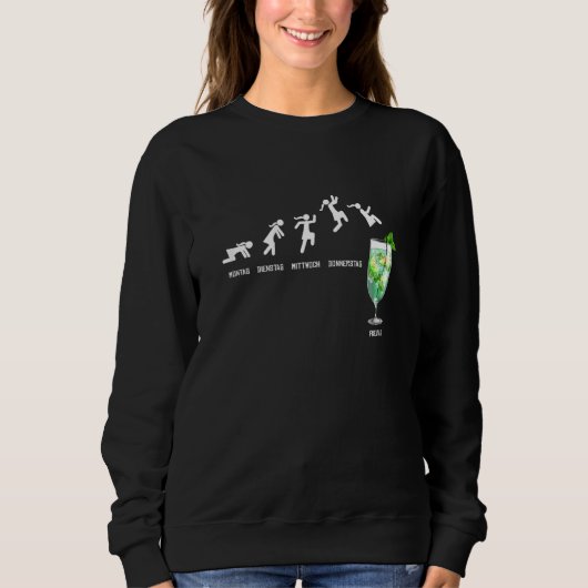 Womens Monday Friday Cocktail Girls Evening Women Sweatshirt (Vorderseite)