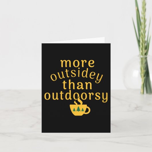 Womens More Outsidey Than Outdoorsy Funny Tree Men Karte (Vorderseite)