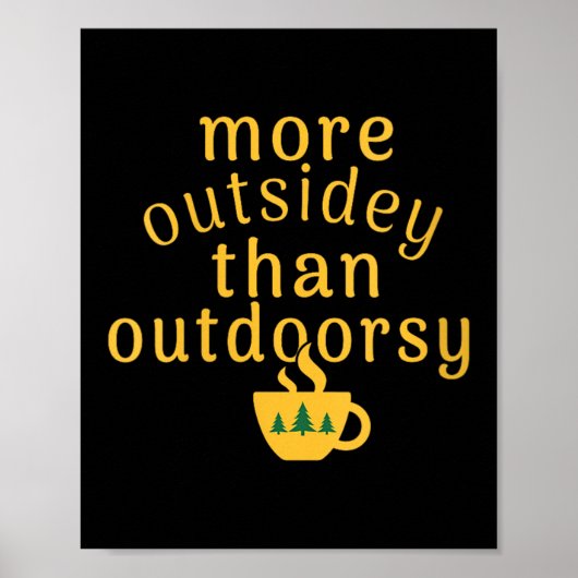 Womens More Outsidey Than Outdoorsy Funny Tree Men Poster (Vorne)