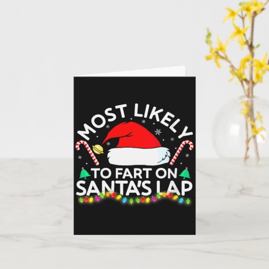 Womens Most Likely To Fart On Santa's Lap Family M Karte (Gelbe Blume)