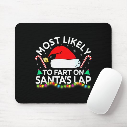 Womens Most Likely To Fart On Santa's Lap Family M Mousepad (Mit Mouse)