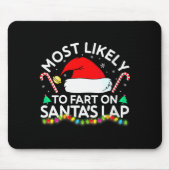 Womens Most Likely To Fart On Santa's Lap Family M Mousepad (Vorne)
